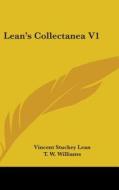 Lean's Collectanea V1 di VINCENT STUCKE LEAN edito da Kessinger Publishing