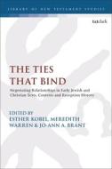 The Ties That Bind edito da Bloomsbury Publishing PLC