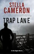Trap Lane di Stella Cameron edito da Severn House Publishers Ltd