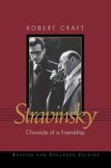 Stravinsky di Robert Craft edito da Vanderbilt University Press