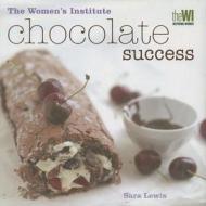 Chocolate Success di Sara Lewis edito da Simon & Schuster Ltd