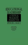 Educational Leadership di Spencer J. Maxcy edito da Praeger