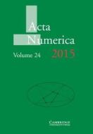 Acta Numerica 2015: Volume 24 di Arieh Iserles edito da Cambridge University Press