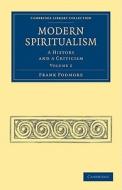 Modern Spiritualism - Volume 2 di Frank Podmore edito da Cambridge University Press