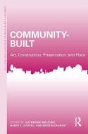 Community-Built di Katherine Melcher edito da Taylor & Francis Ltd