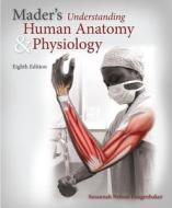 Combo: Mader's Understanding Human Anatomy & Physiology W/Connect Access Card with Learnsmart and Learnsmart Labs Access Card di Susannah Longenbaker edito da McGraw-Hill Education