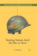 Reading Vietnam Amid the War on Terror di T. Hawkins edito da Palgrave Macmillan US