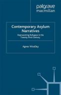 Contemporary Asylum Narratives di A. Woolley edito da Palgrave Macmillan UK