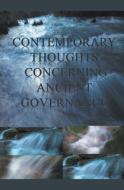 Contemporary Thoughts Concerning Ancient Governance di James Greene edito da LIGHTNING SOURCE INC