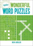 Ingenious Wonderful Word Puzzles di Ben Addler edito da SIRIUS ENTERTAINMENT