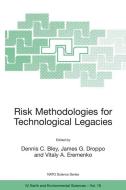 Risk Methodologies for Technological Legacies edito da Springer Netherlands