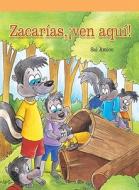 Zacar-As Ven Aqu- di Sal Amico edito da Rosen Publishing Group
