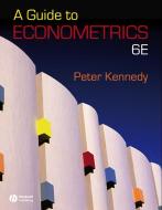 A Guide to Econometrics di Peter Kennedy edito da Wiley-Blackwell