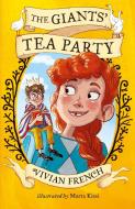 The Giants' Tea Party di Vivian French edito da Walker Books Ltd