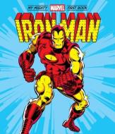 Iron Man: My Mighty Marvel First Book di Marvel Entertainment edito da Abrams