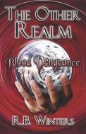 The Blood Vengeance di #Winters,  B. edito da Publishamerica