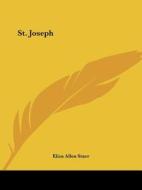 St. Joseph di Eliza Allen Starr edito da Kessinger Publishing, Llc
