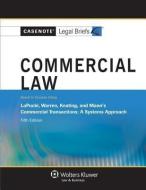 Commercial Law: Lopucki Warren Keating & Mann 5e di Casenotes, Casenote Legal Briefs edito da WOLTERS KLUWER LAW & BUSINESS