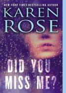 Did You Miss Me? di Karen Rose edito da Blackstone Audiobooks