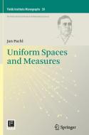 Uniform Spaces and Measures di Jan Pachl edito da Springer New York