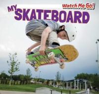 My Skateboard di Victor Blaine edito da PowerKids Press