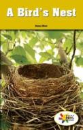 A Bird's Nest di Nancy Hicer edito da Rosen Classroom