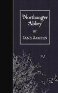 Northanger Abbey di Jane Austen edito da Createspace