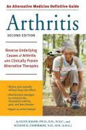 An Alternative Medicine Guide to Arthritis: Reverse Underlying Causes of Arthritis with Clinically Proven Alternative Th di Ellen Kamhi, Eugene R. Zampieron edito da CELESTIAL ARTS