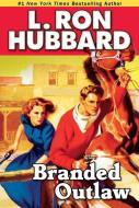 STORIES FROM THE GOLDEN AGE: BRANDED OUW di L. Ron Hubbard edito da NEW ERA PUBLICATIONS