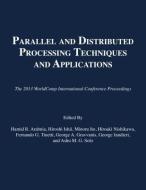 Parallel and Distributed Processing Techniques and Applications di Hamid R. Arabnia edito da MERCURY LEARNING & INFORMATION