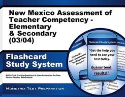 New Mexico Assessment of Teacher Competency- Elementary and Secondary (03/04) Flashcard Study System: Nmta Test Practice Questions and Exam Review for di Exam Secrets Test Prep Team Nmta edito da Mometrix Media LLC