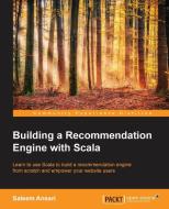 Building a Recommendation Engine with Scala di Saleem A. Ansari edito da PACKT PUB