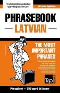 English-Latvian Phrasebook & 250-Word Mini Dictionary di Andrey Taranov edito da T&P BOOKS PUB LTD