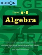 Algebra di Kumon edito da KUMON PUB NORTH AMER LTD