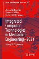 Integrated Computer Technologies In Mechanical Engineering - 2021 edito da Springer Nature Switzerland AG