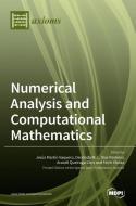 Numerical Analysis and Computational Mathematics edito da MDPI AG