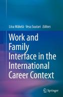 Work And Family Interface In The International Career Context edito da Springer International Publishing Ag