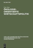 Ökologieorientierte Wirtschaftspolitik di Uwe Jens edito da Oldenbourg Wissensch.Vlg