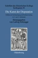 Die Kunst der Disputation edito da Gruyter, de Oldenbourg