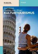 Kulturtourismus di AXEL DREYER edito da Gruyter, de Oldenbourg