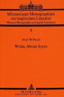 Wilde, About Joyce di Josef Wilhelm Pesch edito da Lang, Peter GmbH