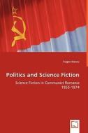 Politics and Science Fiction di Eugen Stancu edito da VDM Verlag