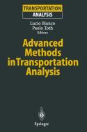 Advanced Methods in Transportation Analysis edito da Springer Berlin Heidelberg
