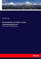 Die Krankheiten der Eileiter und die Tubenschwangerschaft di Karl Hennig edito da hansebooks