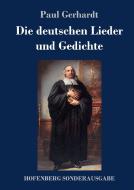 Die deutschen Lieder und Gedichte di Paul Gerhardt edito da Hofenberg