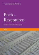 Buch der Rezepturen der Energetischen Spagyrik di Hans Gerhard Wicklein edito da Books on Demand