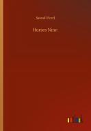 Horses Nine di Sewell Ford edito da Outlook Verlag