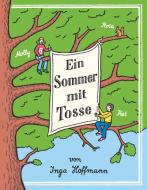 Ein Sommer mit Tosse di Inga Hoffmann edito da Books on Demand