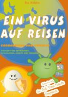 Ein Virus auf Reisen di Bea Molatta edito da Books on Demand