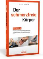 Der schmerzfreie Körper di Stefan Wegener edito da Copress Sport
